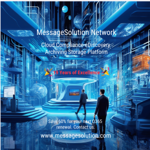 MessageSolution Technologies, an industry technology leader in enterprise compliance archiving and eDiscovery, launches its newest cloud service on award-winning platform for Office 365 global admins and celebrates company’s 19th anniversary. The new Mess