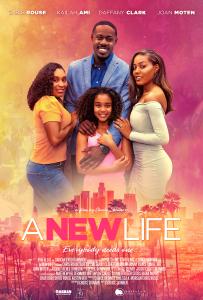 Movie poster for A NEW LIFE, a film by Choice Skinner premiering August 11, 2023
