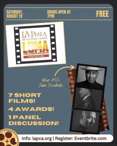 LA plaza Presents LOMA Film Festival featuring Juan Escobedo