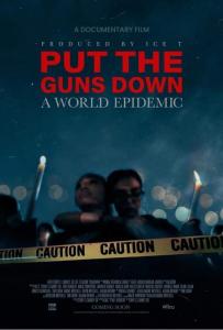 Put the Guns Down: A World Epidemic movie poster